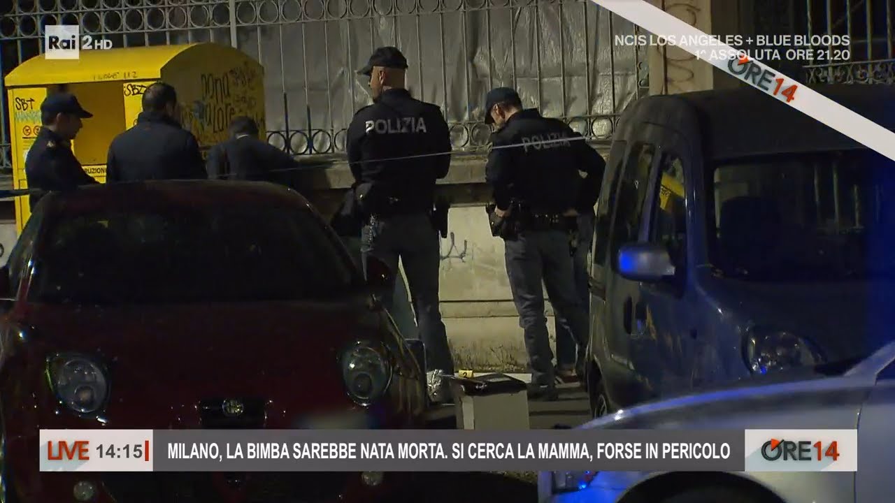 Milano, la bimba sarebbe nata morta. Si cerca la mamma, forse in pericolo - Ore 14 del 01/05/2023
