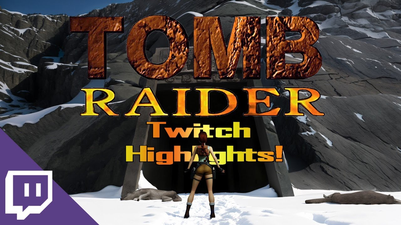 Our adventure begins in Peru, with DINOSAURS! | Tomb Raider Twitch Highlights Part 1