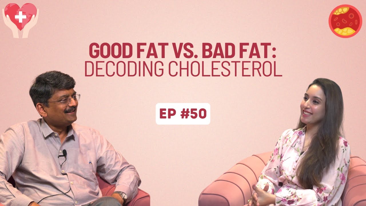 Good Fat vs. Bad Fat: Decoding Cholesterol