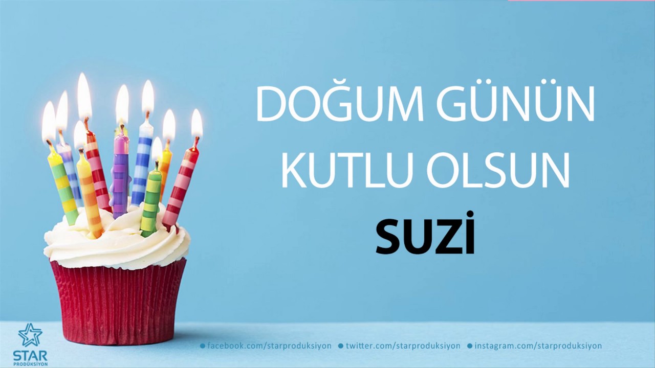 İyi ki Doğdun SUZİ - İsme Özel Doğum Günü Şarkısı