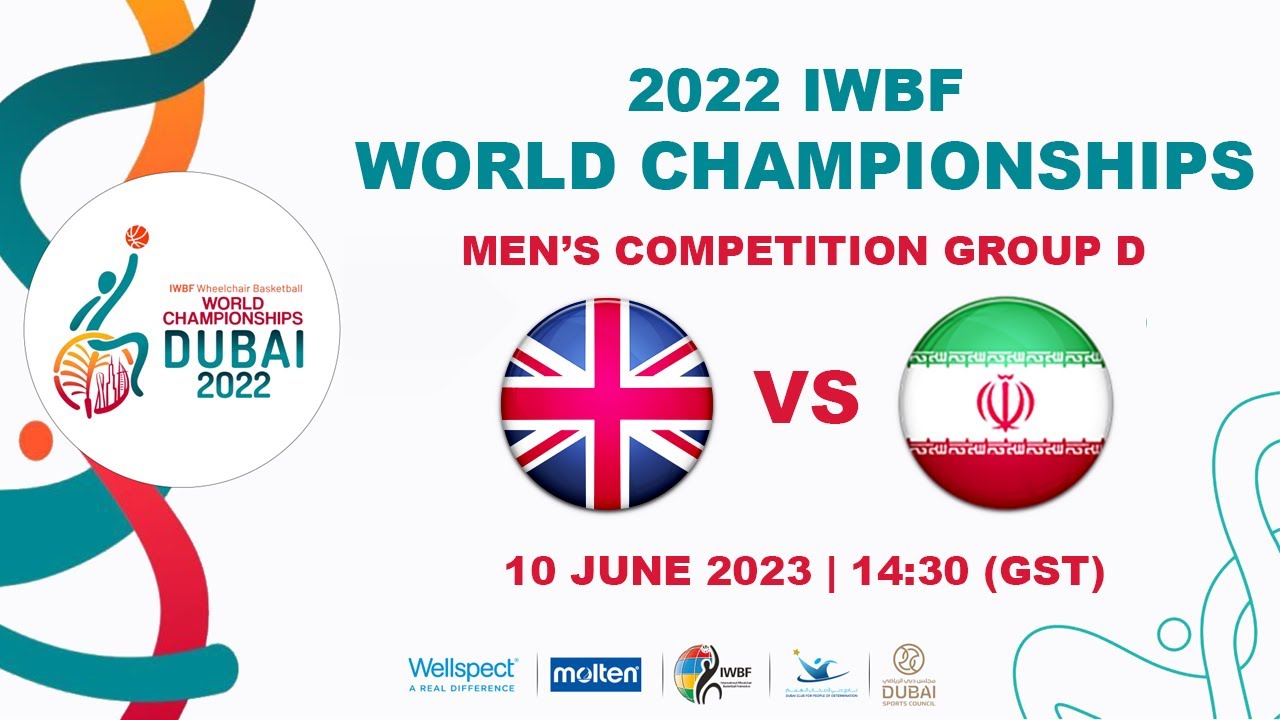 GBR vs IRI | Men's Competition Group D | 2022 IWBF Wheelchair Basketball World Championships