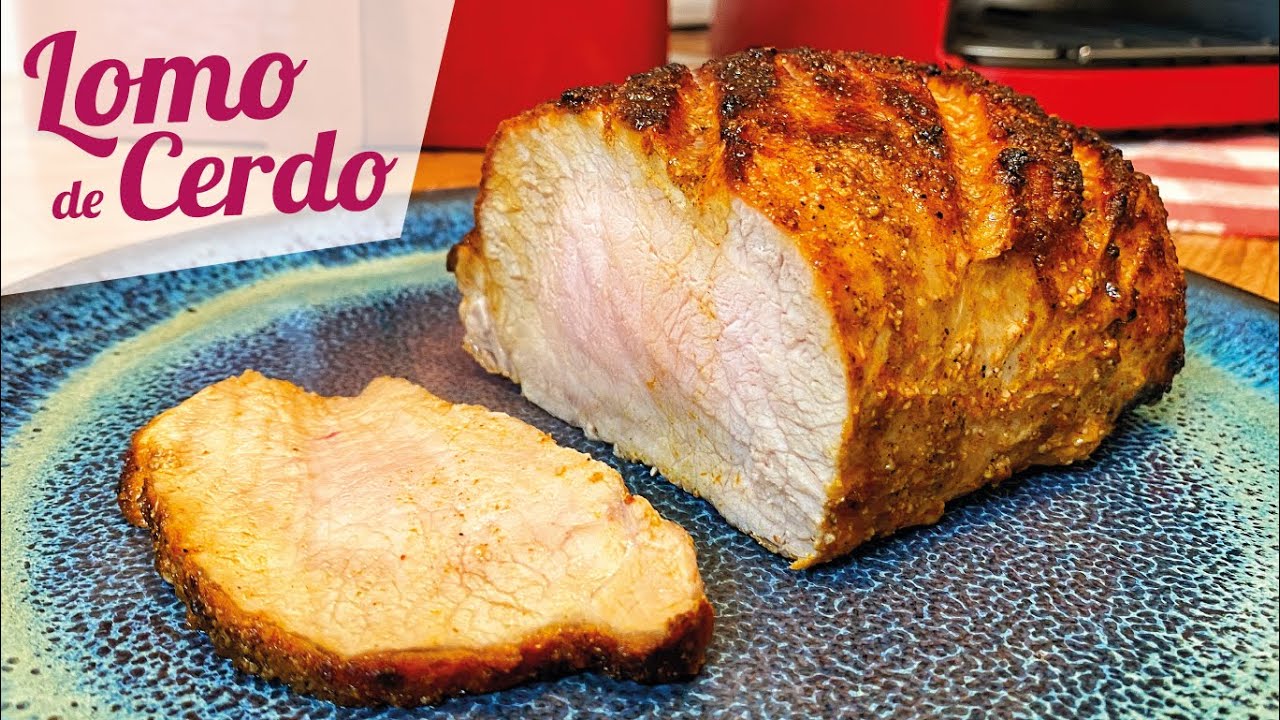 LOMO DE CERDO EN FREIDORA DE AIRE | Súper jugoso
