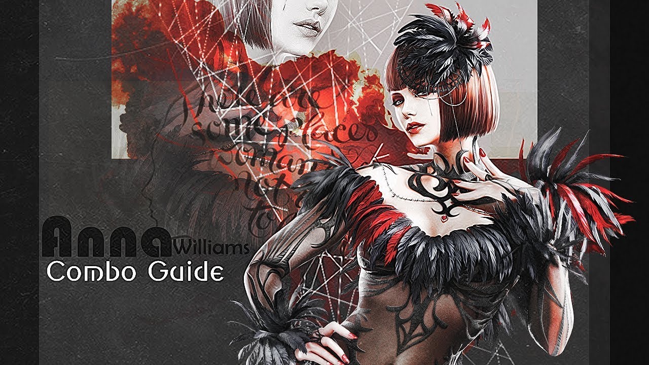 TEKKEN 7 S2 | Anna Williams Combo Guide