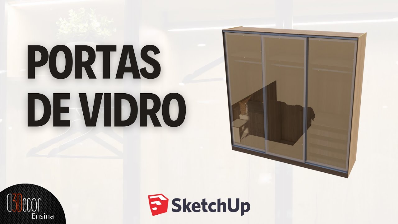 ARMÁRIOS COM PORTAS DE VIDRO - PROJETO SKETCHUP