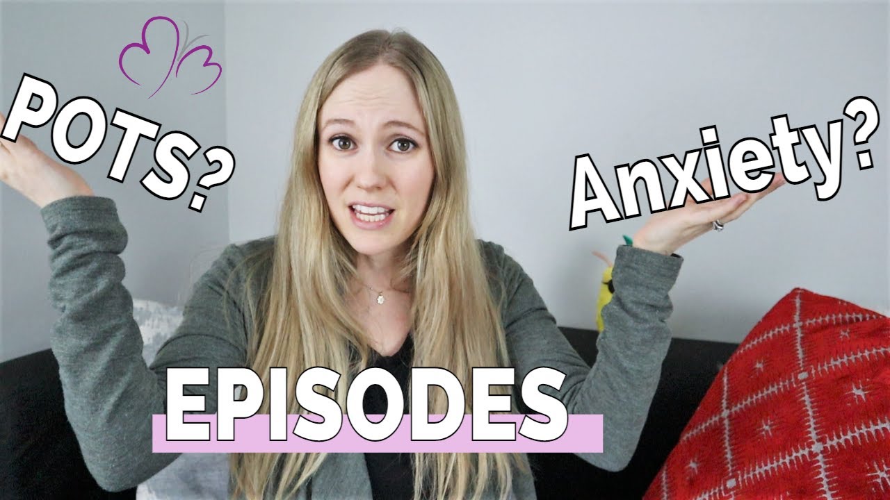 Play-by-Play of a POTS EPISODE // Is POTS just ANXIETY?!