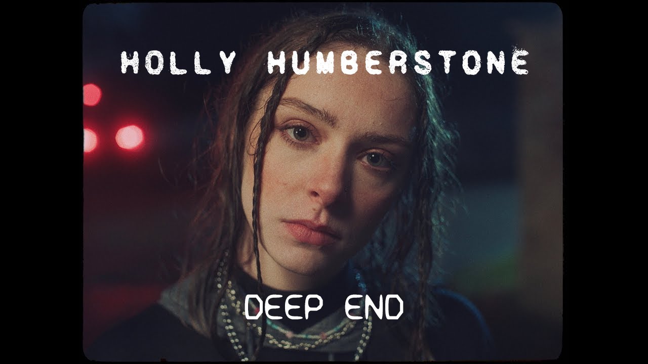 Holly Humberstone - Deep End (Official Video)