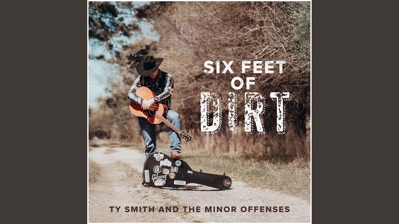 Six Feet Of Dirt