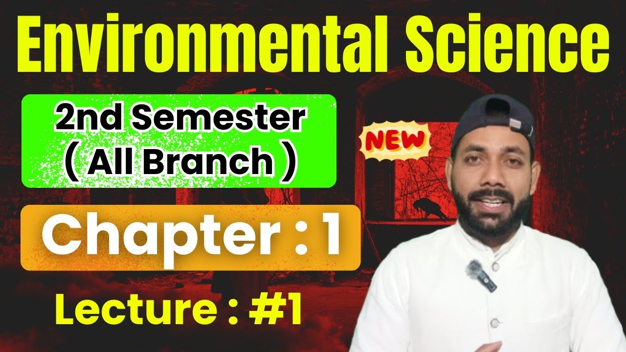 Environmental Science 2nd Semester Polytechnic ||🔴Chapter :1 || Lecture :1 || Environmental Science