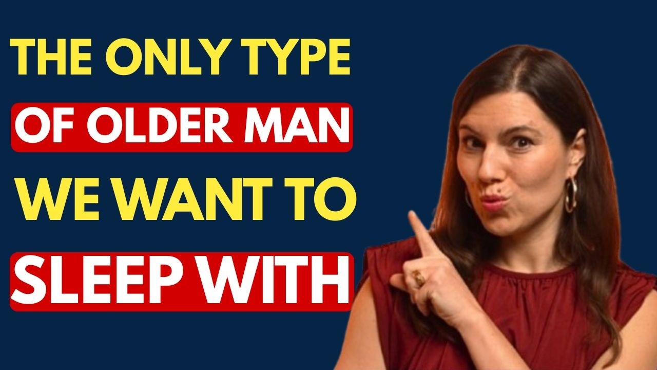 7 Types of Older Men Younger Women Secretly Desire | Psychology, Power & Masculine Energy