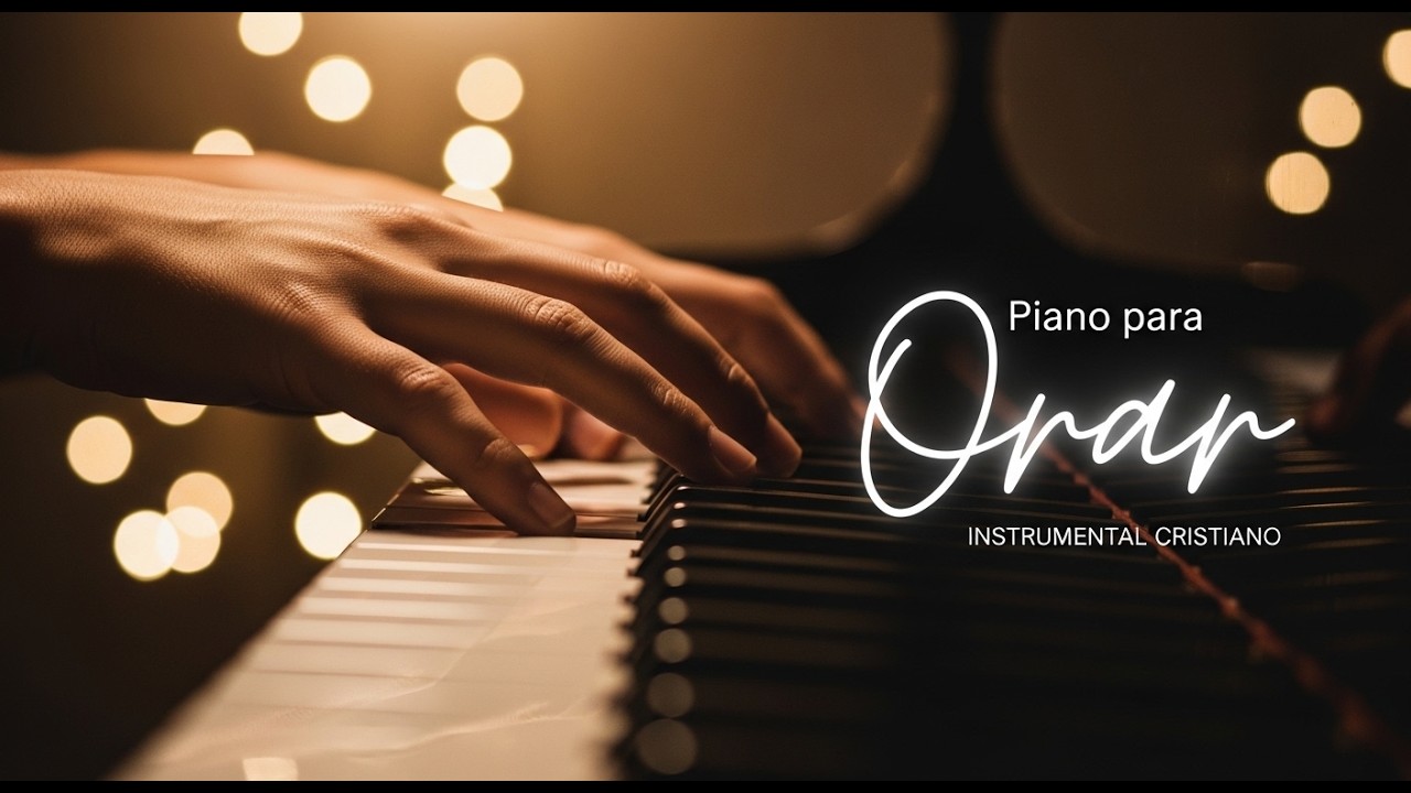 Piano Instrumental Para Orar - Musica Para Orar en las Noches - Mix 2026 | Musica suave