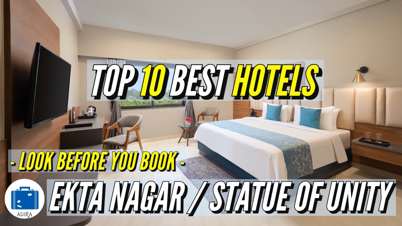 Where To Stay In Statue Of Unity | Best Hotels In Ekta Nagar / Kevadiya
