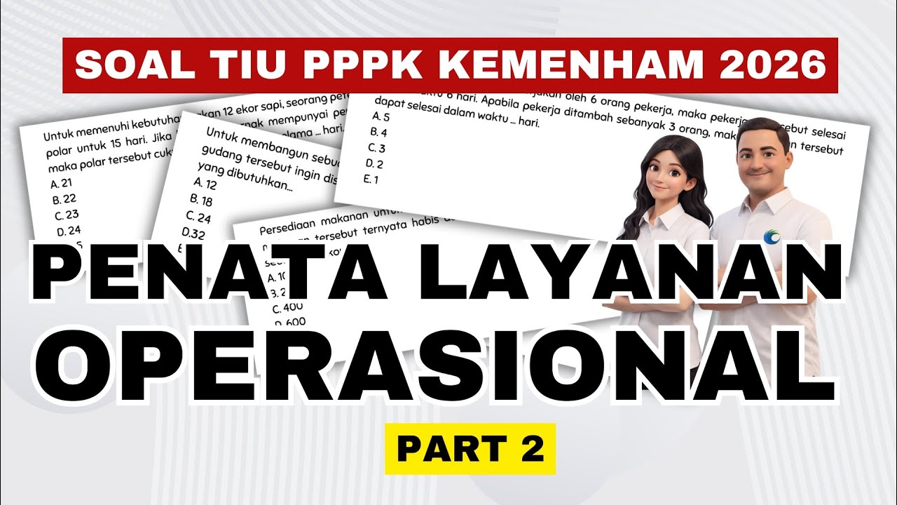 BOCORAN SOAL TIU PENATA LAYANAN OPERASIONAL PPPK KEMENTERIAN HAM (KEMENHAM) 2026 (PART 2)
