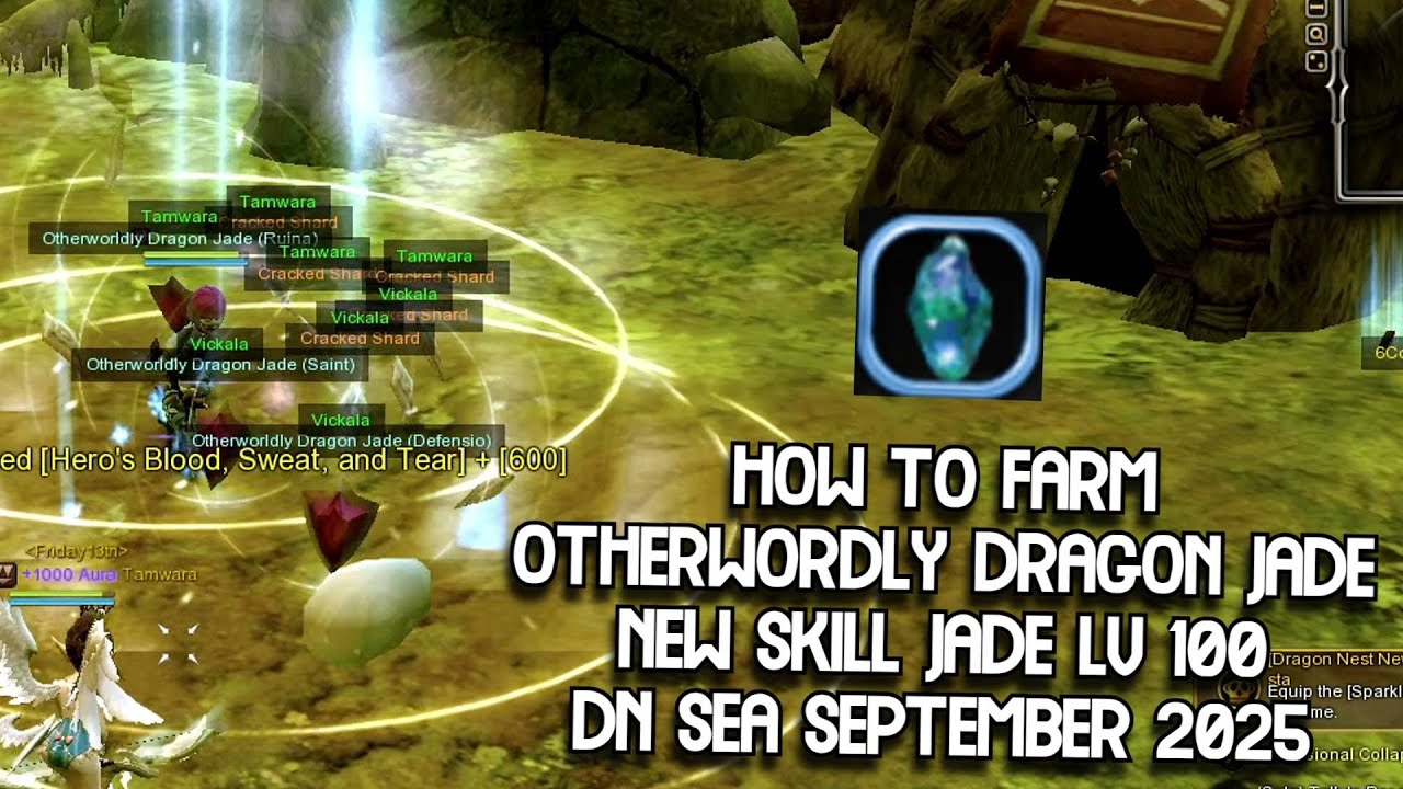 How To Get & Farm Otherwordly Dragon Jade New Skill Jade Lv 100 DN SEA September 2025 Update