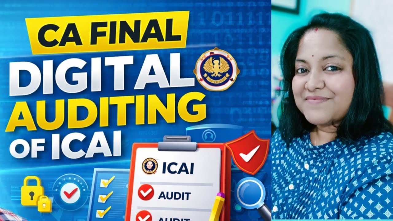 Digital Auditing Explained | CA Final Auditing ICAI New Syllabus |#caexams #cafinal#digitalauditing