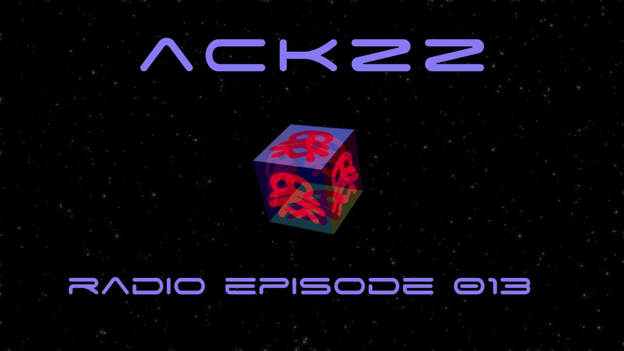 ackzz - Radio Episode 013 (Electronic \ Experimental)