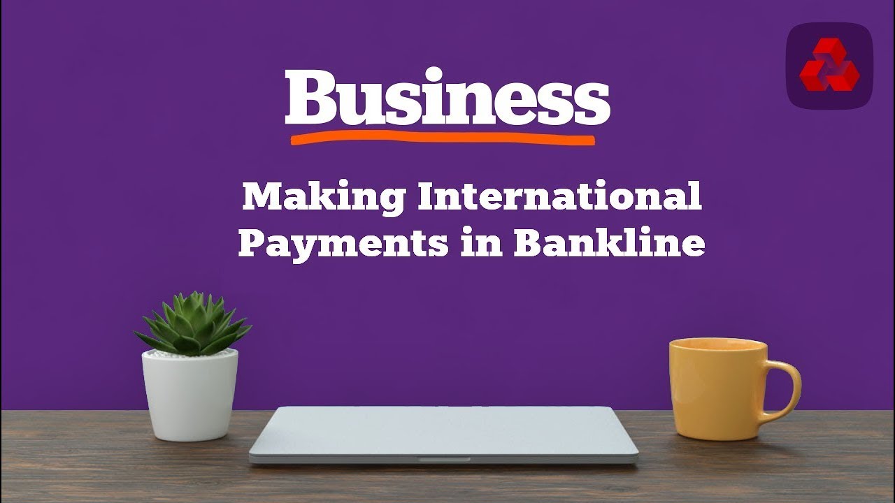 Осуществление международных платежей в Bankline | NatWest