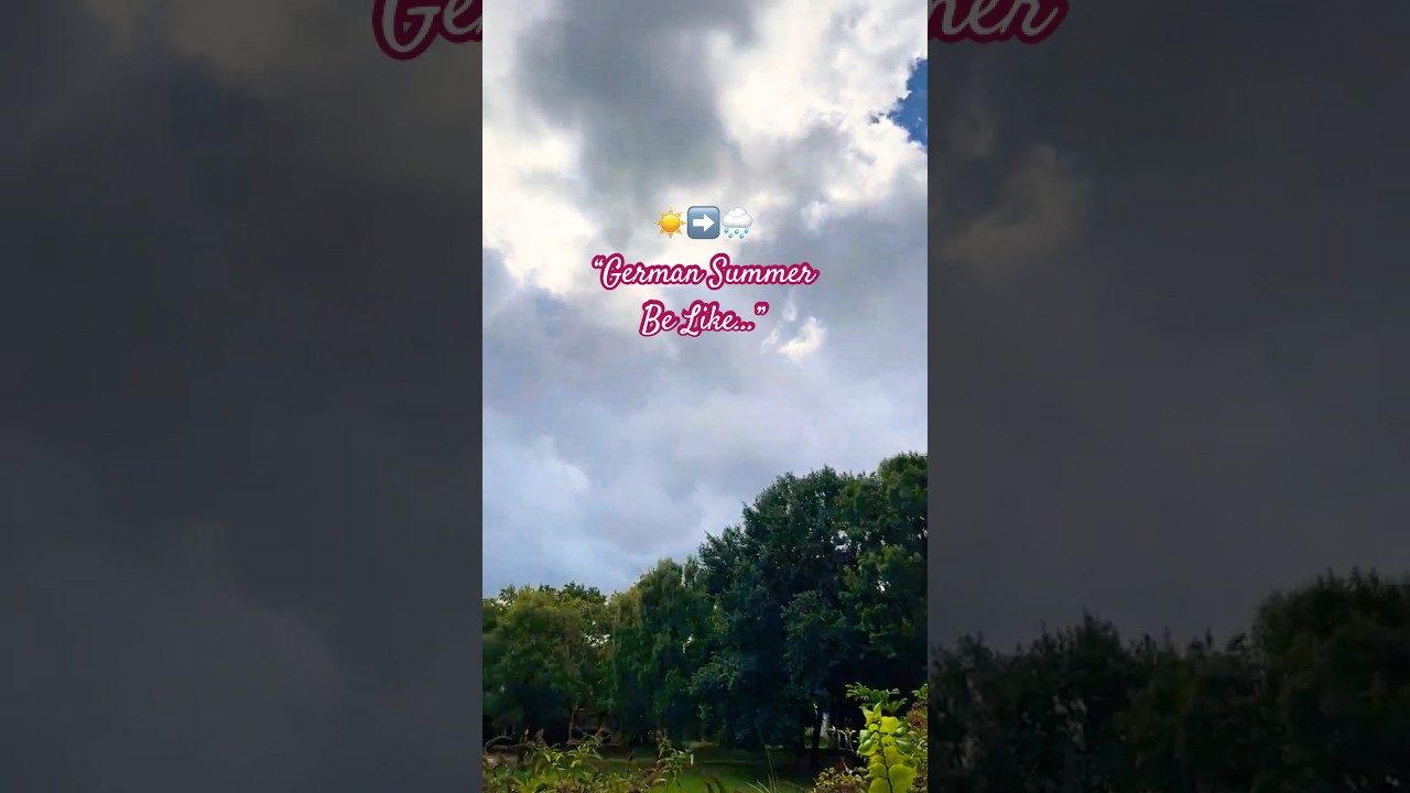German Summer = Sun + Sudden Rain 😅 | ജർമ്മനിയിലെ വേനൽക്കാലം ഇങ്ങനെ ആയിരിക്കും! 