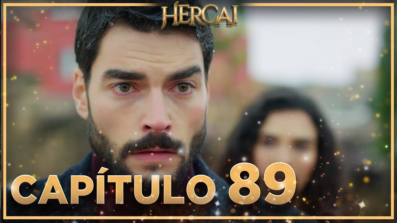 Hercai - Capítulo 89