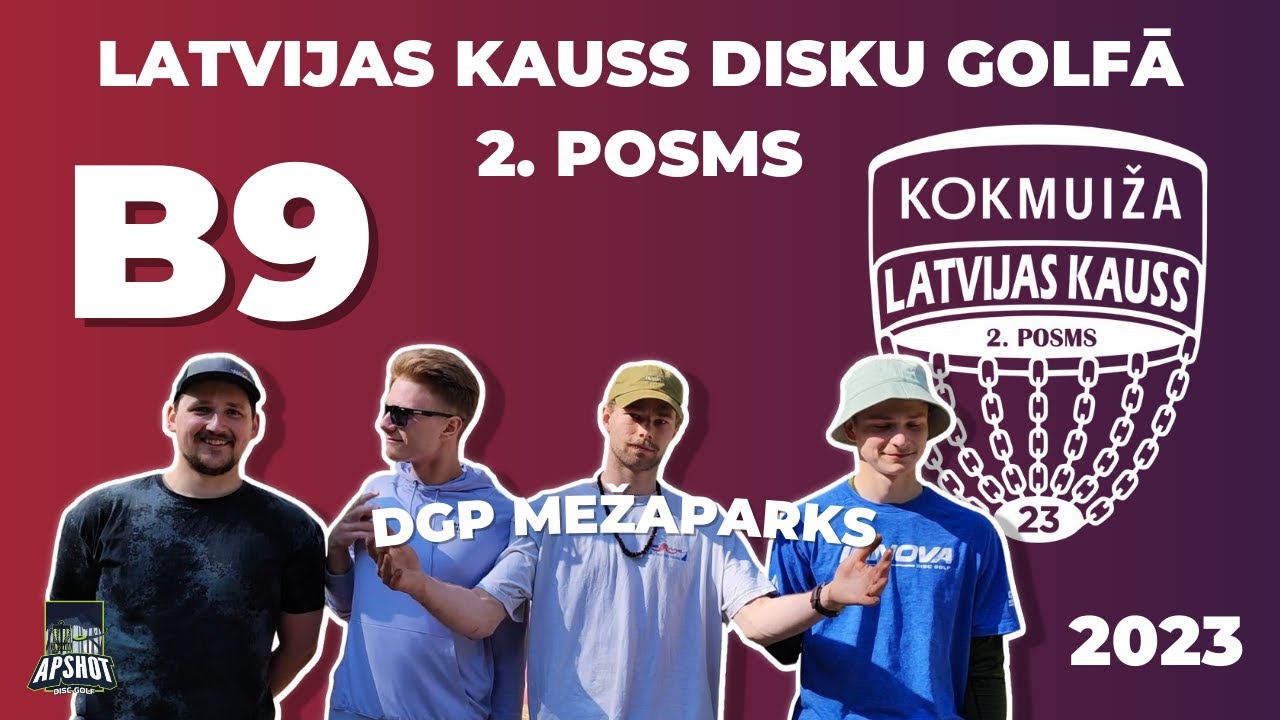 Latvijas Kauss 2023 2. posms DGP Mežaparks, Ufogolf | Lead Card | Back 9