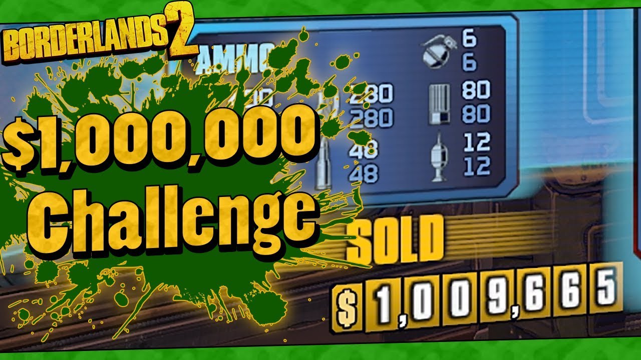 Borderlands 2 | $1,000,000 Challenge Run Playthrough