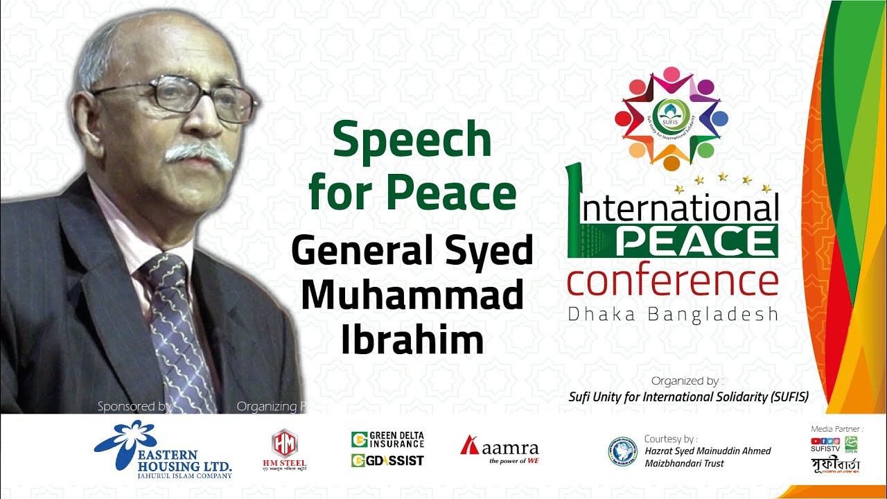 Speech for Peace | General Syed Muhammad Ibrahim | International Peace Conference | SUFIS TV