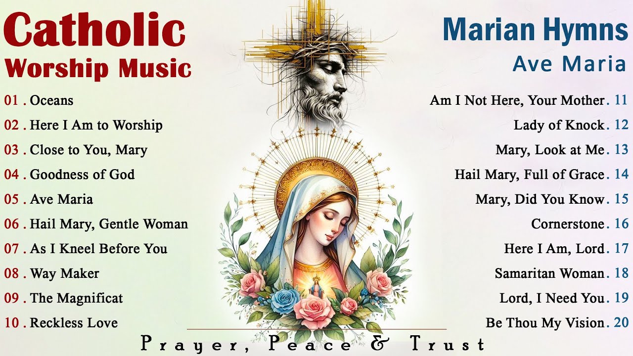 ✝️ Mary, Our Mother: Marian Hymns & Worship Songs 🙏 Catholic Music for Prayer, Peace & Trust