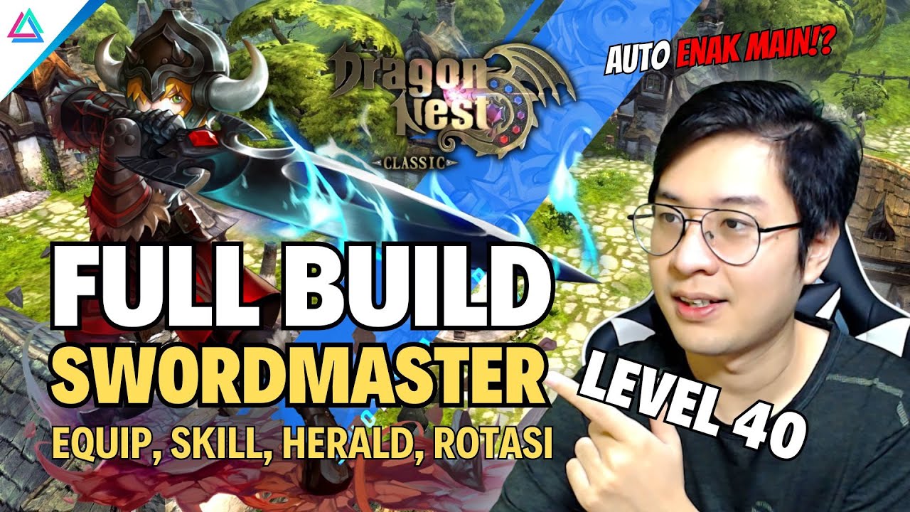 SIMPEL, SAKIT, GA RIBET! Build PVE SWORDMASTER LEVEL 40 - DN SEA Classic