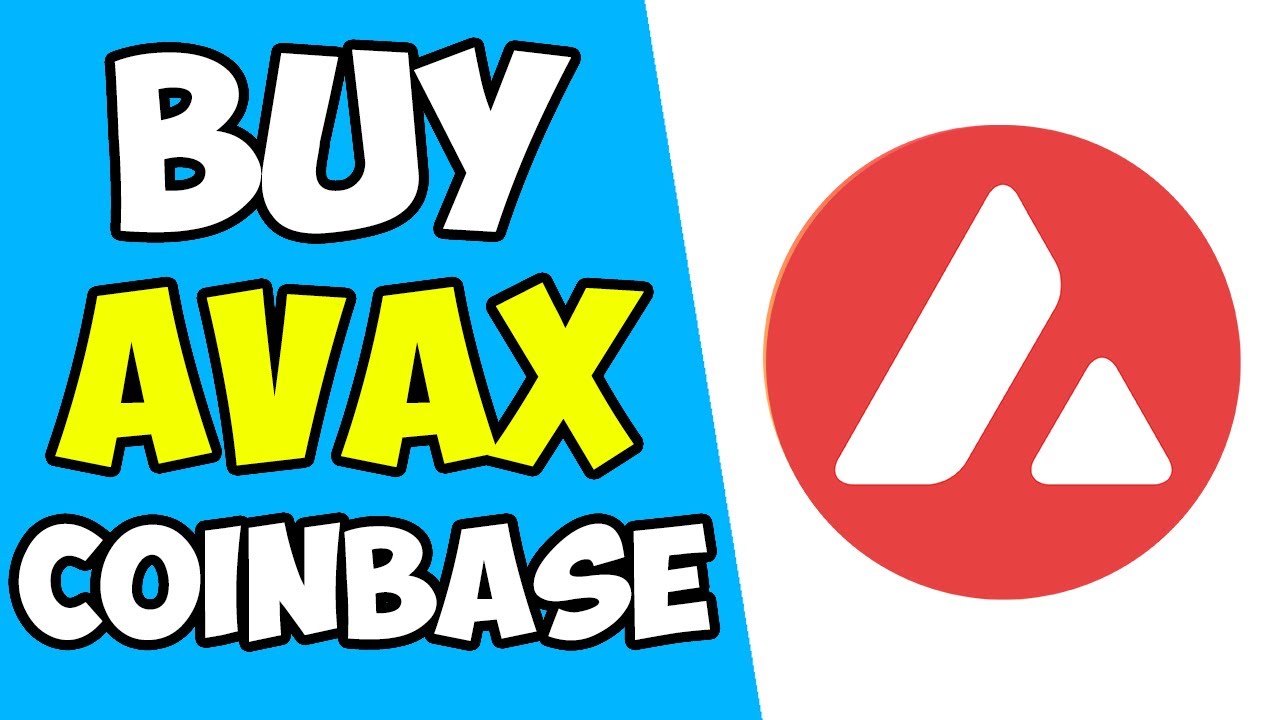 How to Buy Avalanche (AVAX) on Coinbase for Beginners
