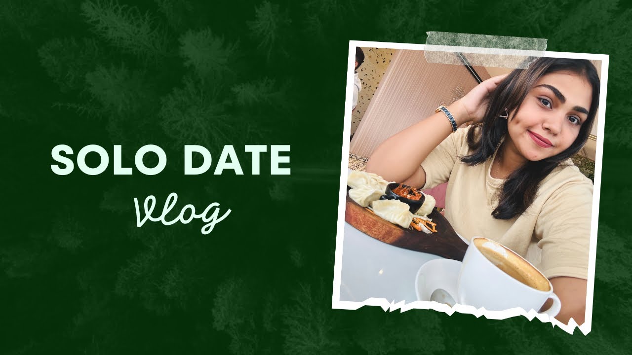| SOLO DATE | | SELF LOVE | | SREETHU KRISHNA |