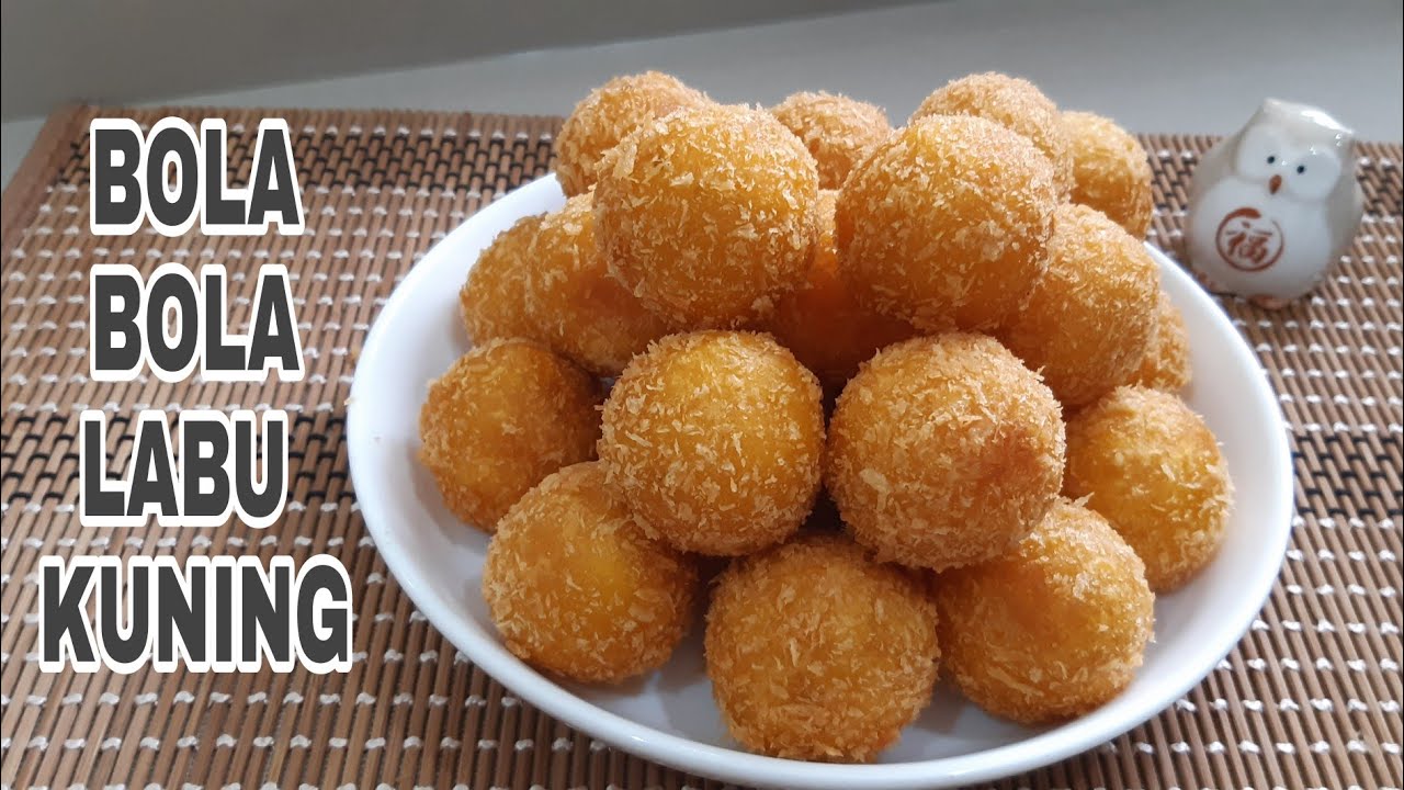BOLA BOLA LABU KUNING || CRISPY DI LUAR LEMBUT DI DALAM