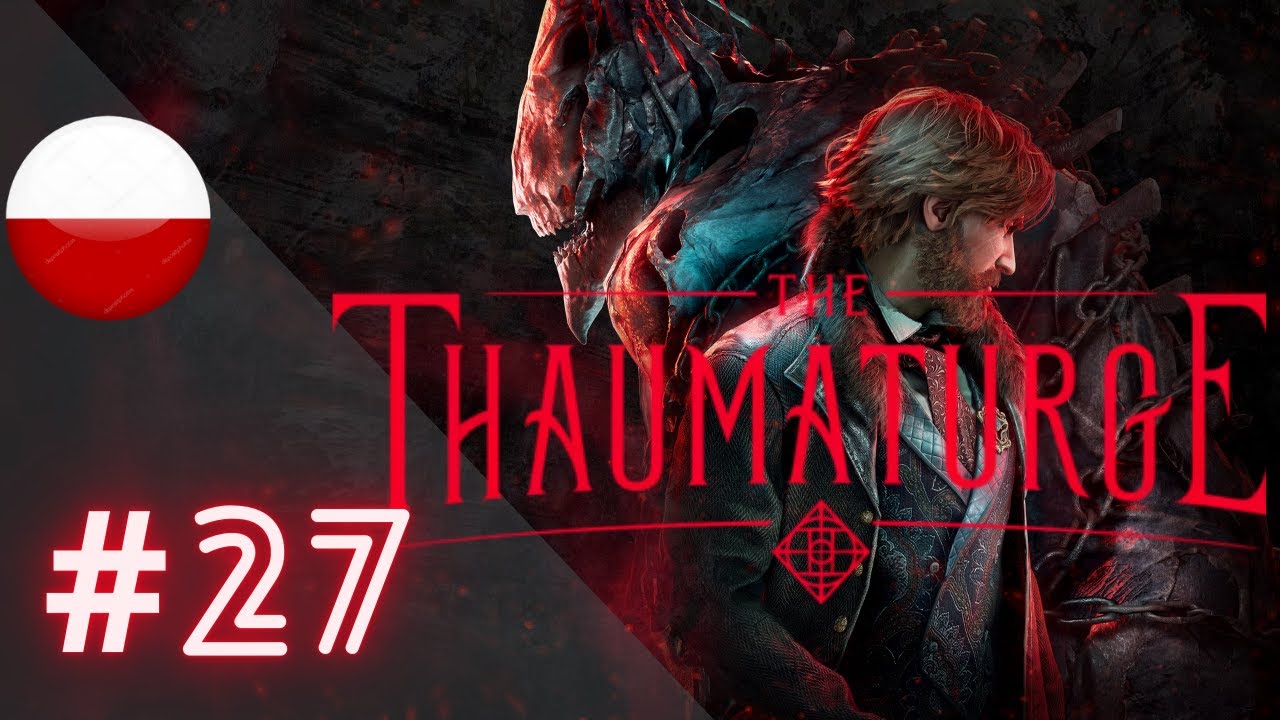 Przełamanie klątwy Golema - obie opcje | The Thaumaturge #27