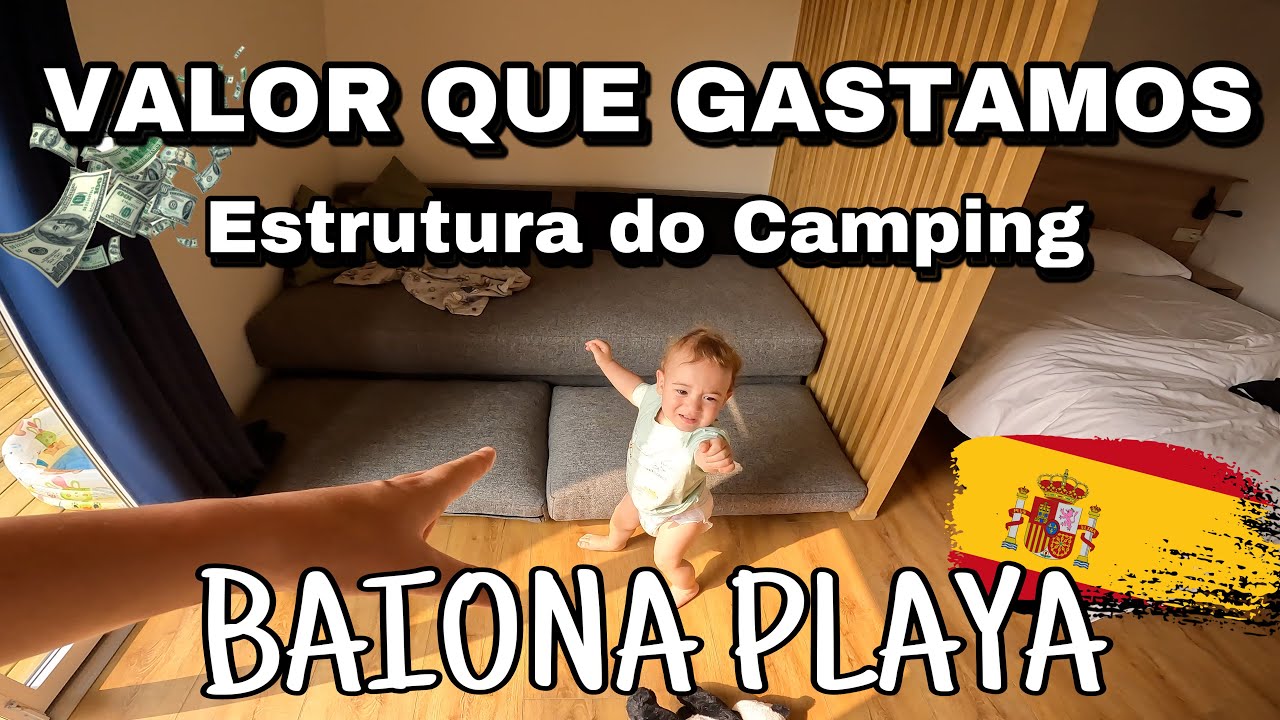 QUANTO GASTAMOS EM HOSPEDAGEM - Estrutura do CAMPING BAIONA PLAYA / Espanha 🇪🇸