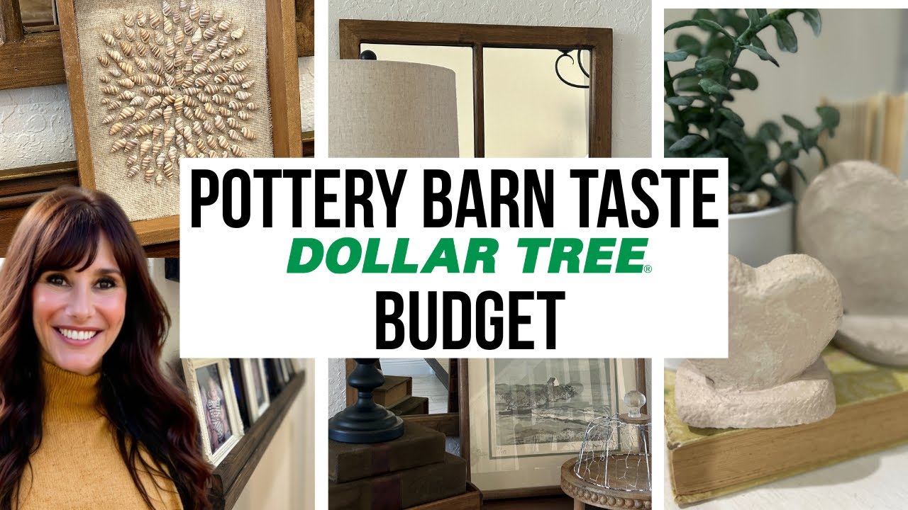Pottery Barn Taste on a Dollar Tree Budget | Easy Home Refresh Ideas