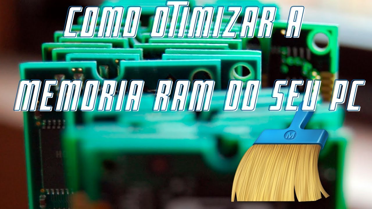 Como otimizar a mem&oacute;ria RAM de forma simples, r&aacute;pida e eficiente sem instalar nada  Atualizado 2020
