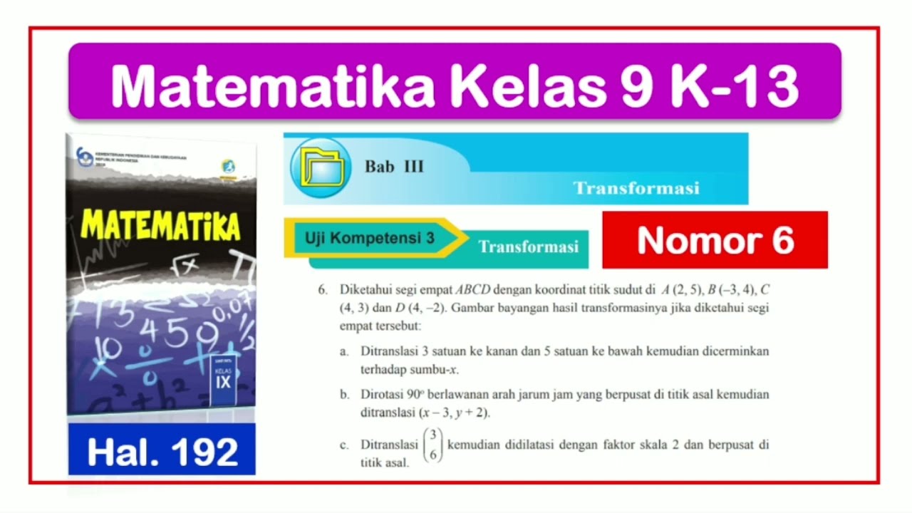 Uji Kompetensi 3 no. 6 hal. 192 - Matematika Kelas 9 Bab 3 Transformasi - Kurikulum 2013