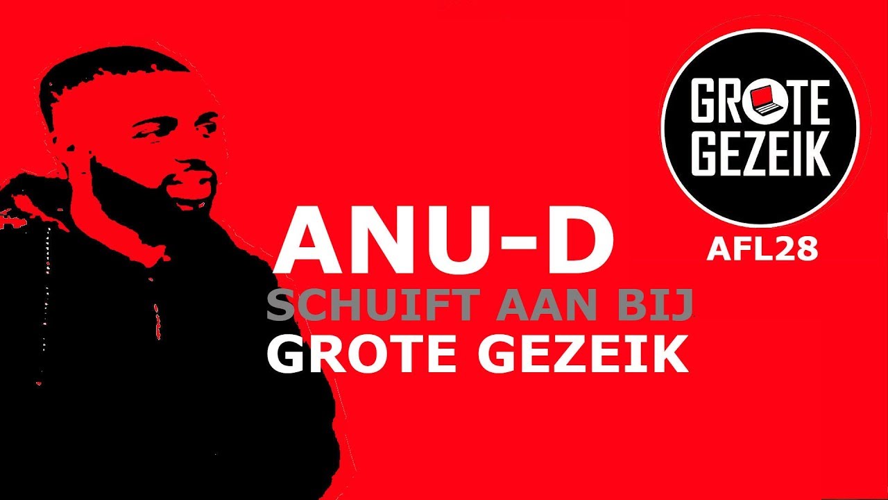 ANU-D Schuift Aan, Jacin Trill X Ugly God Dope?, SBMG, Kaascouse Over G-no | Grote Gezeik AFL 28
