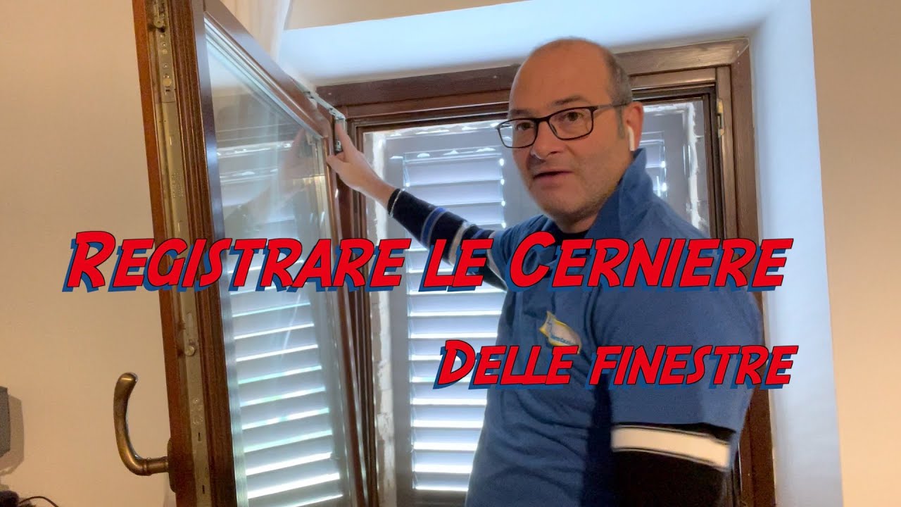 Come Registrare o Regolare le Cerniere superiori delle finestre o porta finestra a ribalta,