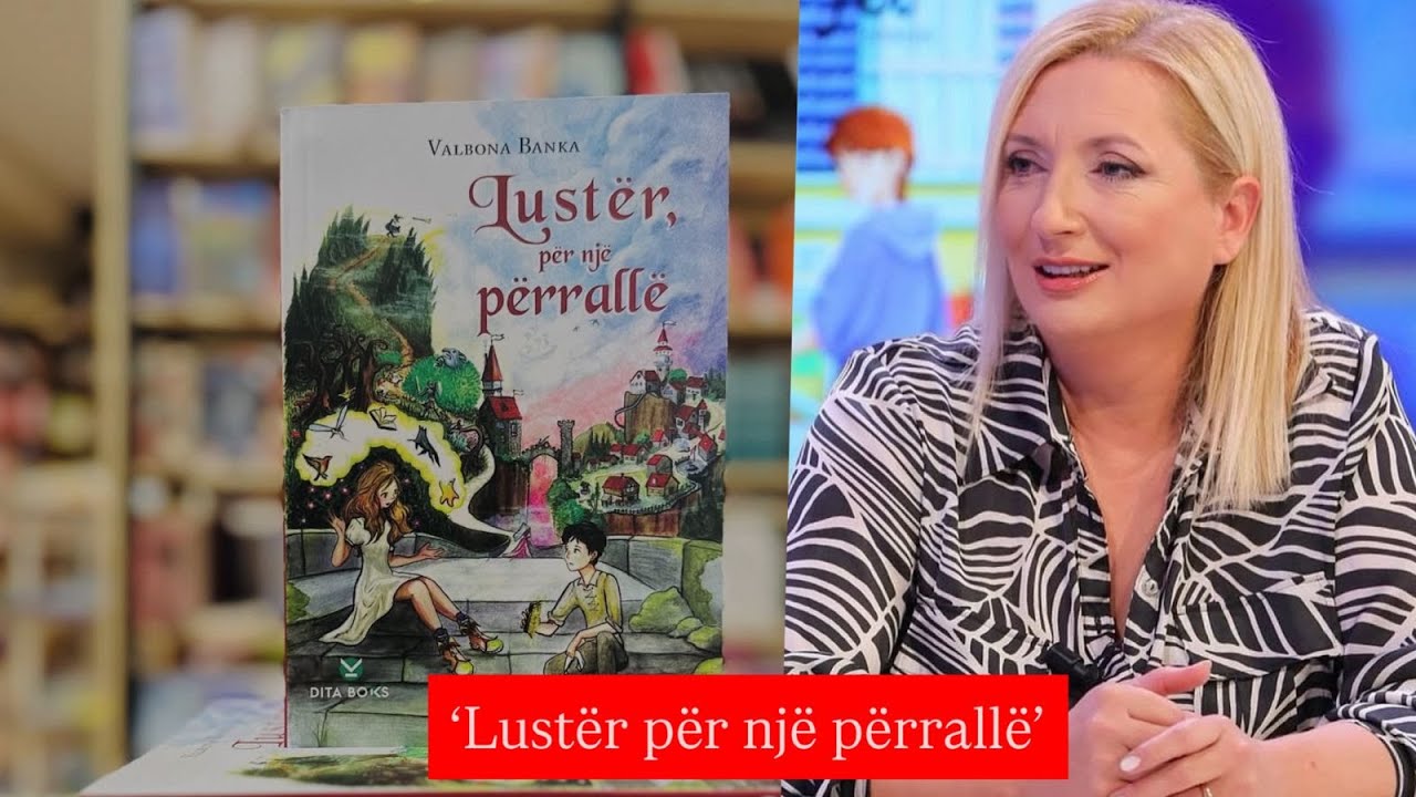 &ldquo;Lexojini f&euml;mij&euml;ve p&euml;rralla!&rdquo; Thirrja e autores Valbona Banka