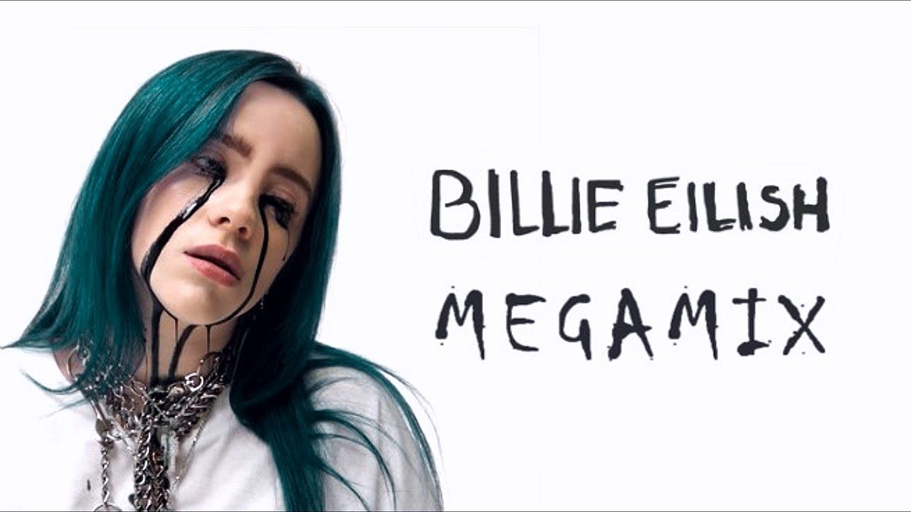 Billie Eilish • Megamix 2019