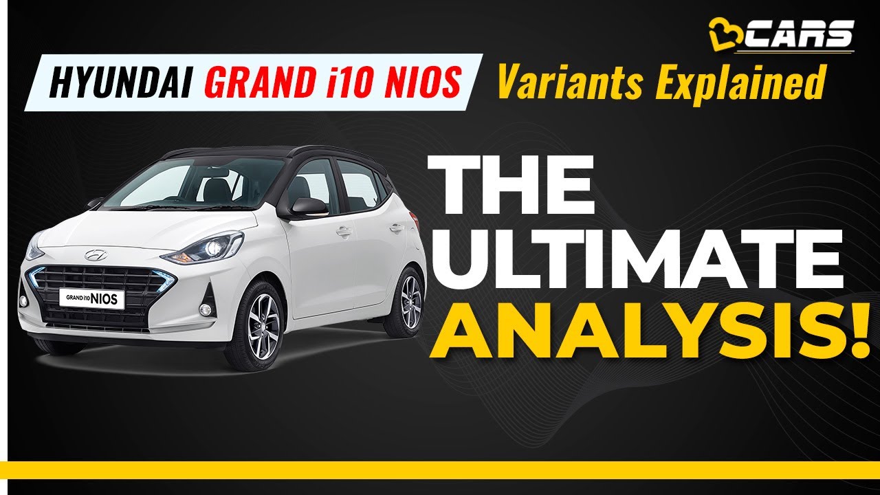 Grand i10 Nios Petrol Variants Explained | Oct 2020 | w/ Corporate Ed | Era, Magna, Sportz, Asta