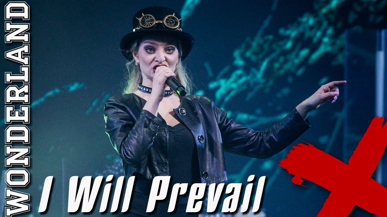 I Will Prevail Wonderland - Дарьяна Кара