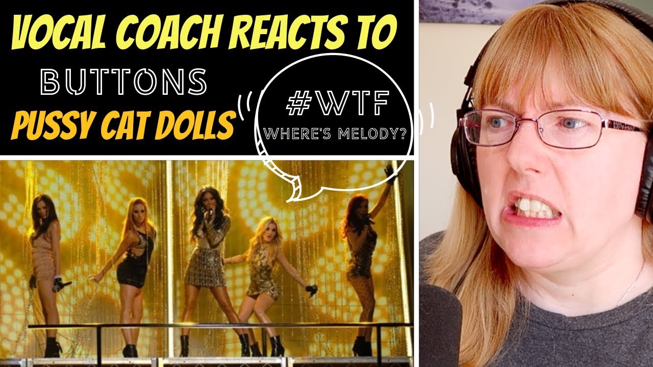 Vocal Coach Reacts to Pussycat Dolls 'Buttons' LIVE #whatwentwrong - Where is Melody?