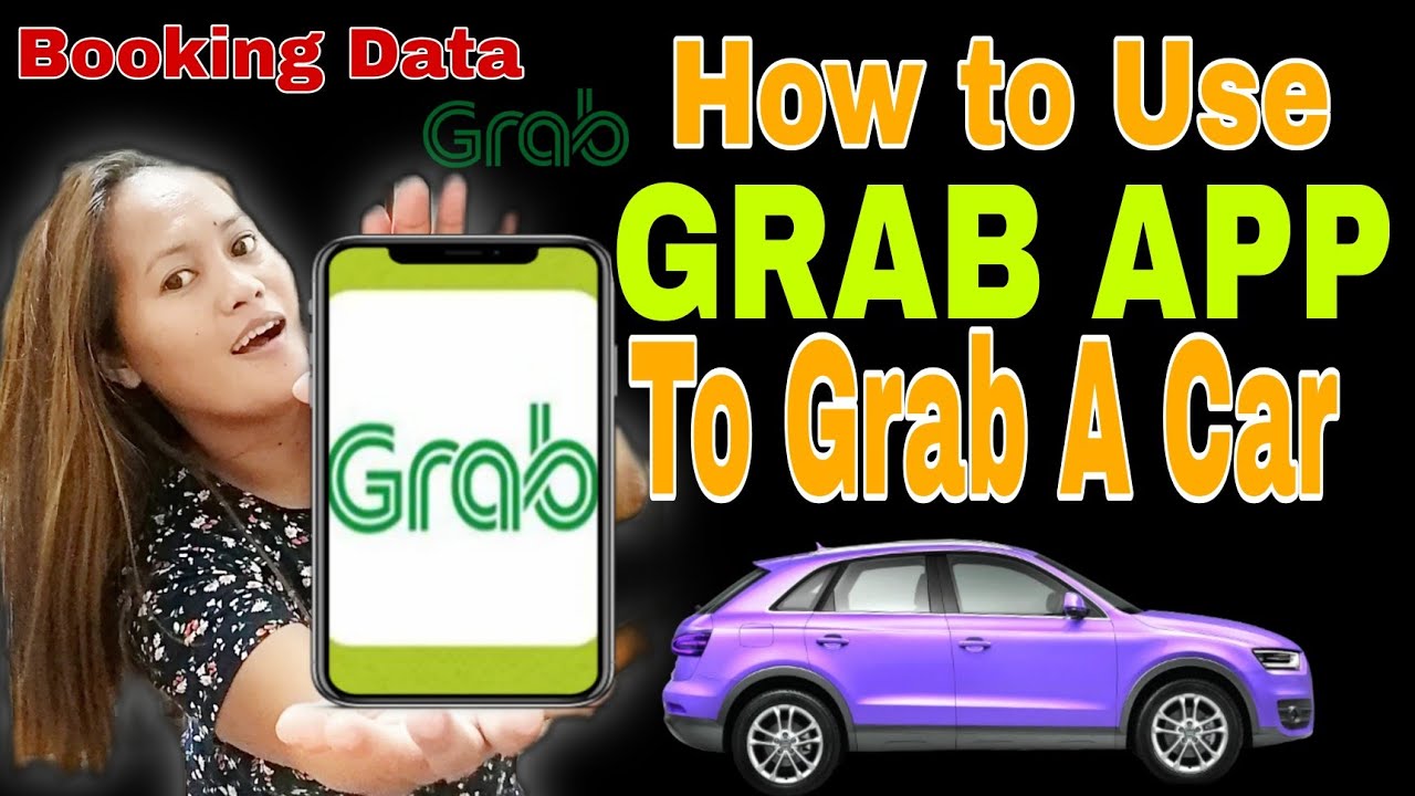 How to Use Grab App to Grab a car/Grab Car Booking guide (New)