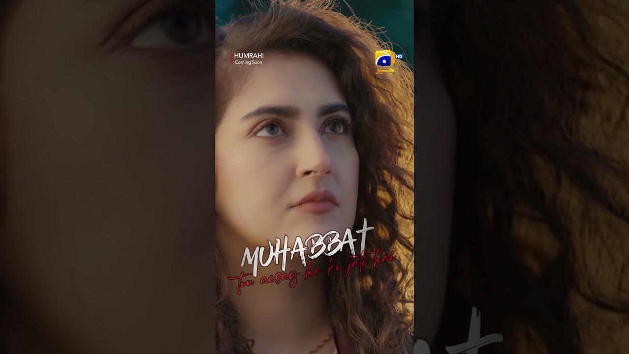 Humrahi | Promo | Ft. Danish Taimoor, Hiba Bukhari, Shahzad Nawaz | Har Pal Geo