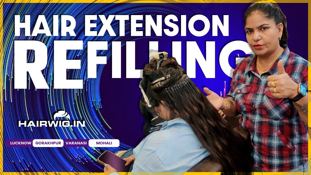 Hair Extension | Re-Filling#hairwig #PinkiSingh #Lucknow #trending #viral #video #viralvideo #wigs