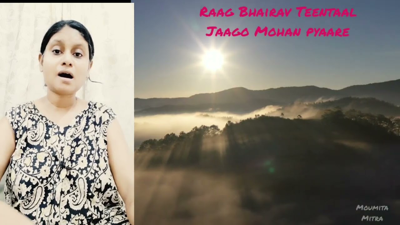 Raga Bhairav Tintal Jago Mohan pyare by Moumita Mitra