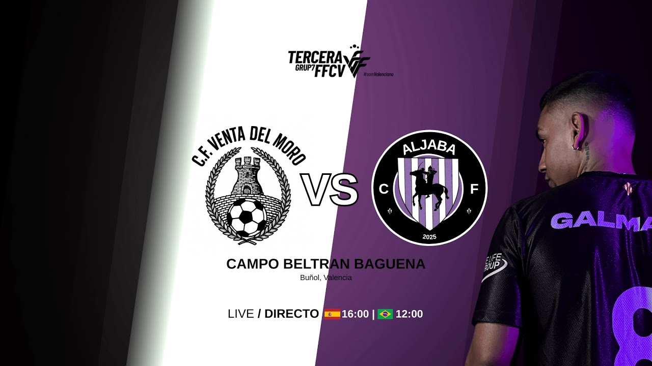 VENTA DEL MORO VS ALJABA CF | PARTE 2 - CONTINUACIÓN