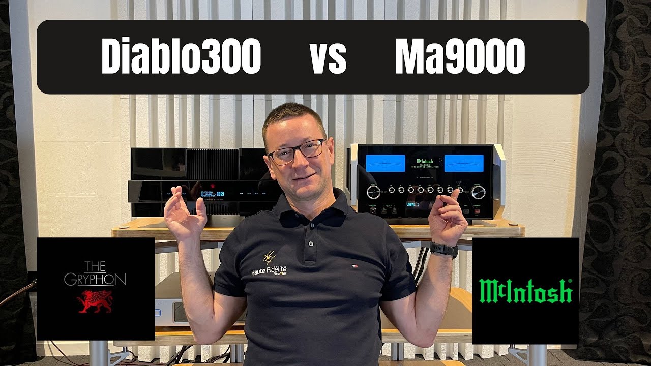 Choc de titan avec 2 amplificateurs intégrés ultimes : le Gryphon Diablo300 et le Mc Intosh Ma9000 !