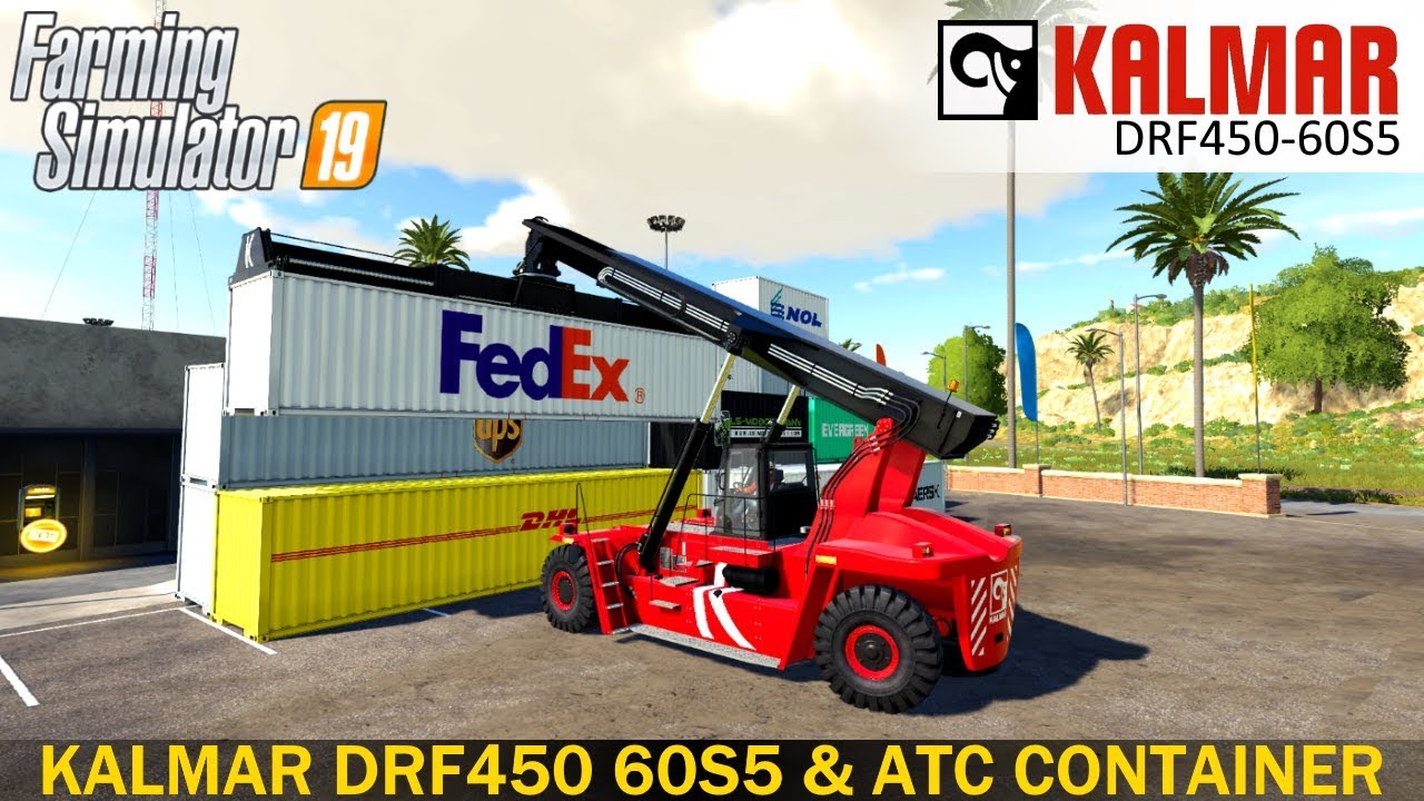 Farming Simulator 19 - KALMAR DRF450 60S5 AND ATC CONTAINER PACK