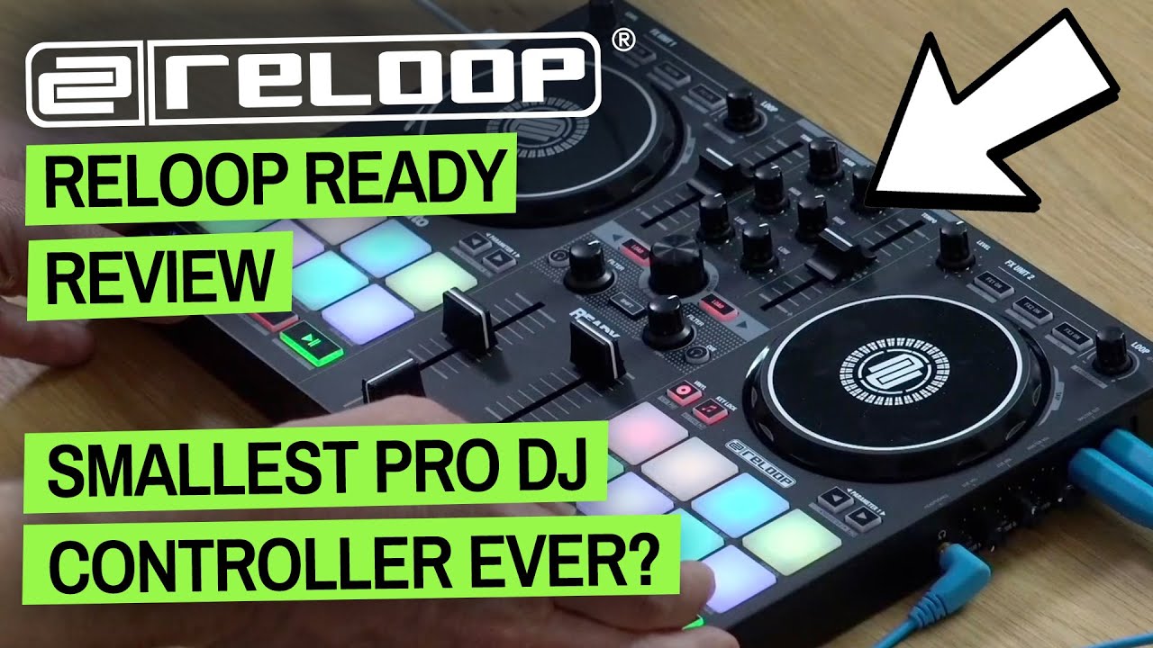 Reloop Ready Review - Smallest Pro DJ Controller In The World?